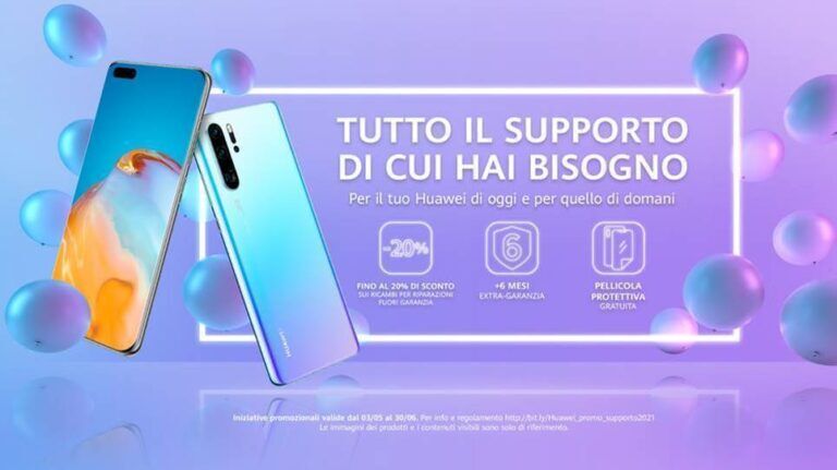 Huawei: nuovi vantaggi esclusivi gratis per i clienti fino al 30 giugno