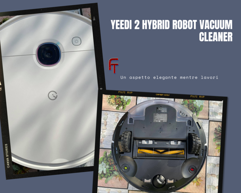 Yeedi 2 Hybrid Robot Vacuum Cleaner: uno dei migliori amici della casa!