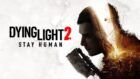 dying light 2: stay human