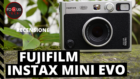 Fujifilm Instax Mini Evo Hybrid