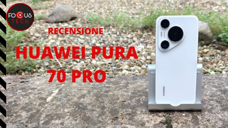Recensione Huawei Pura 70 Pro – qualità da top di gamma assoluto